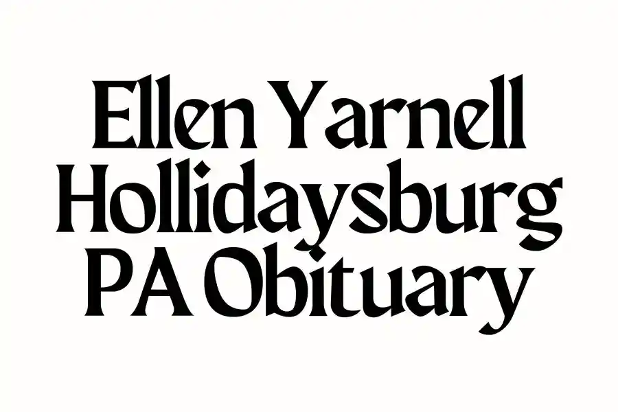 Ellen Yarnell Hollidaysburg PA Obituary